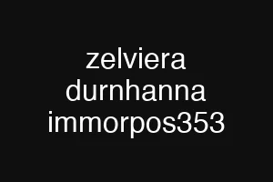 zelviera durnhanna immorpos353